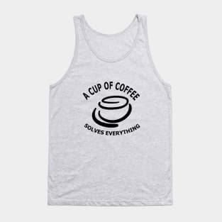 A Cup of Coffee Tank Top